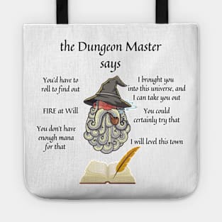 The Dungeon Master Says Tote