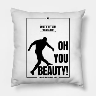 Oh You Beauty! Pillow