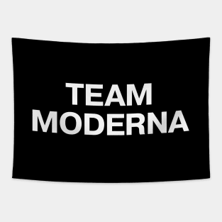 Vaccine pride: TEAM MODERNA - fully vaxxed! Tapestry