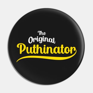 The Original Puthinator - Mr Puth Fans Pin