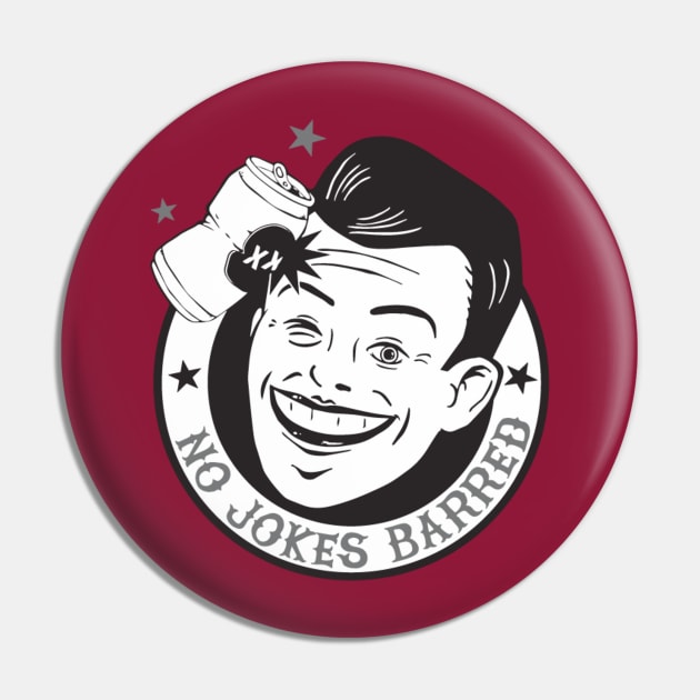 No Jokes Barred Logo Pin by JonForward
