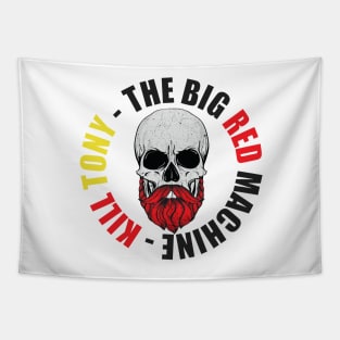 The Big Red Machine - Kill Tony Gifts & Merchandise for Sale Tapestry