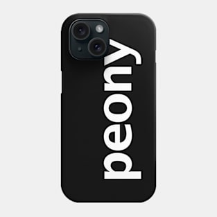 Peony White Text Typography Phone Case