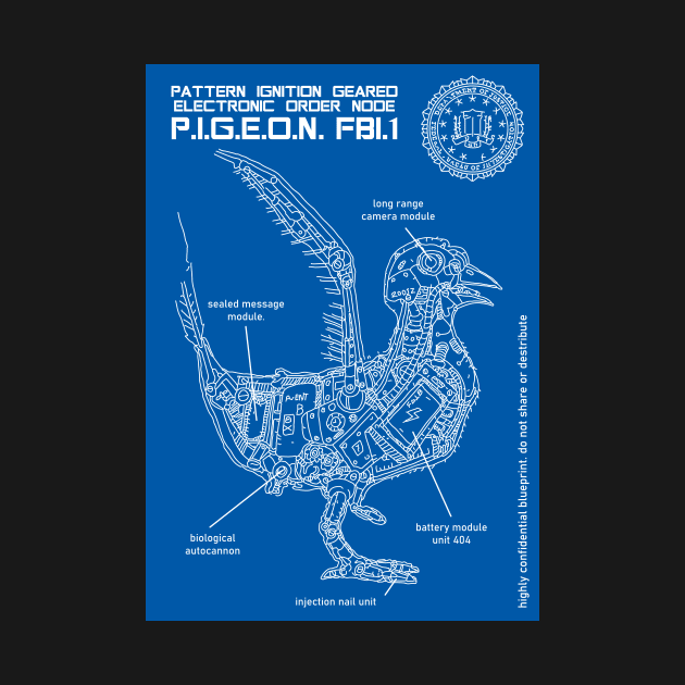 secret pigeon robot spy. a FBI blueprint. we see you! Illuminati art. by JJadx