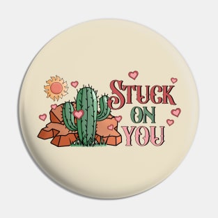 Stuck on You Cactus Valentine Pin