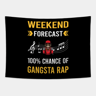 Weekend Forecast Gangsta Rap Rapping Rapper Tapestry