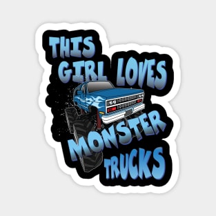 This Girl Loves Monster Trucks Girlfriend Wife Sister Birthday Gift Magnet