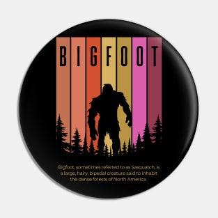 Bigfoot the Sasquatch of the Pacific Northwest Pin