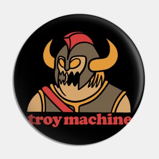 troy machine Pin