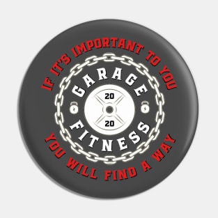 Garage fitness (If it's important to you, you'll find a way) Pin