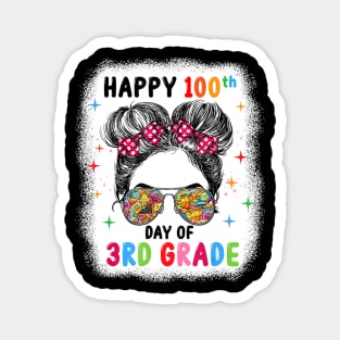 Bleached Happy 100th Day Of 3rd Grade Messy Bun Kids Girls Magnet