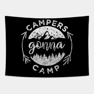 Campers Gonna Camp Tapestry