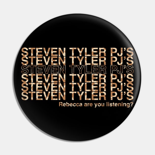 Steven Tyler PJ's Pin by dann