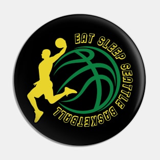 Eat Sleep Seattle Basketball Pin