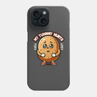 My Tummy Hurts Phone Case