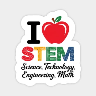 I Love STEM Student Teacher 1st Day Of School Back To School Magnet