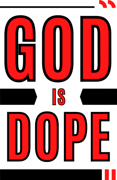 God Is Dope | Christian Typography Kids T-Shirt by All Things Gospel