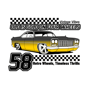 Old Is Gold On Four Wheels T-Shirt