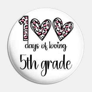 100 Days Of Loving 5th Grade 100th Of School Leopard Heart Pin