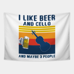 I Like Beer And Cello And Maybe 3 People Tapestry