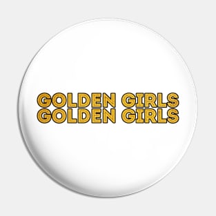 Golden girls Pin