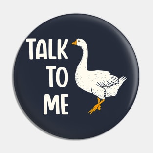 Talk to me bird Pin