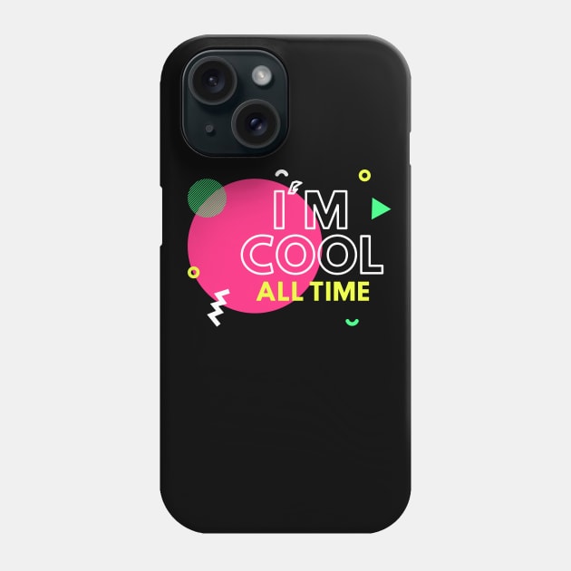 I'm Cool Phone Case by Astroidworld