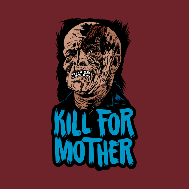 Kill for Mother on Friday the 13th! by rsacchetto