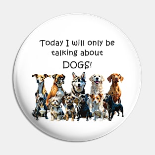 Today I will only be talking about dogs - funny watercolour dog designs Pin