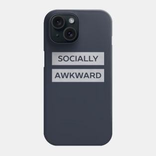 Socially Awkward Introvert T-Shirt Phone Case