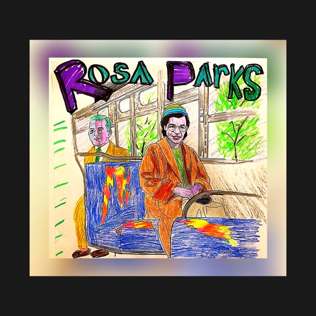 Rosa Parks (no pun intended) by Does the word ‘Duh’ mean anything to you?