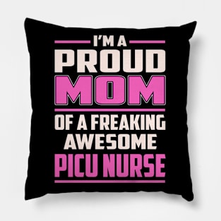 Proud MOM Picu Nurse Pillow