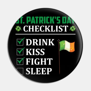 St Patricks Day Checklist Drink Kiss Fight Sllep Pin