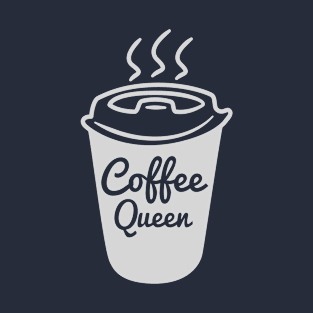 Cool Coffee Queen T-Shirt T-Shirt