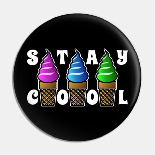 STAY COOL ICE CREAM CONE Pin