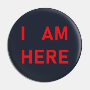 I am her for you Pin