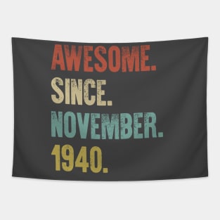 Retro Vintage 80th Birthday Awesome Since November 1940 Tapestry