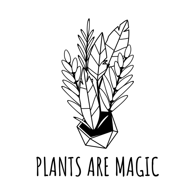 Plants are Magic T Shirt by Bride Babes