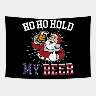 Ho Ho Hold My Beer Funny Christmas Santa Summer Vacation Tapestry