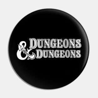 Dungeons and Dungeons Pin