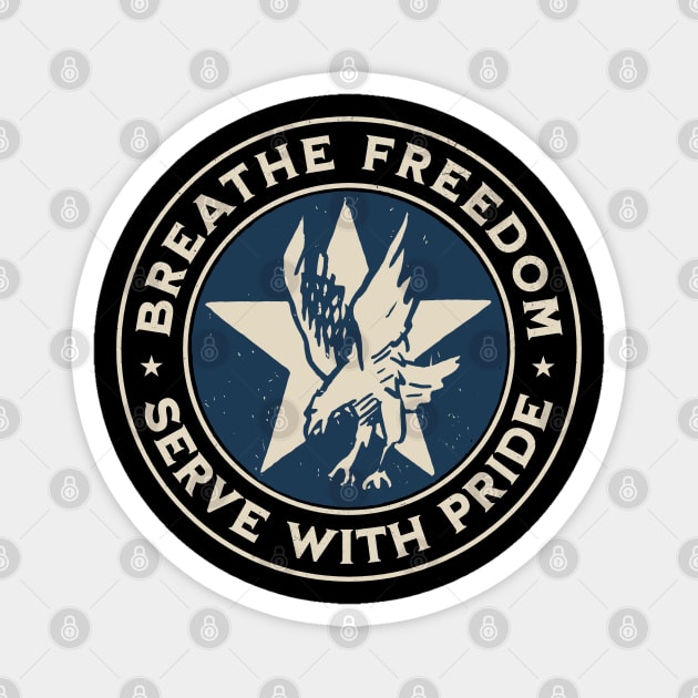 Air Force - Breathe freedom, serve with pride Magnet by Distant War