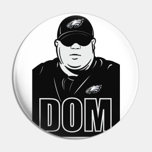 Big Dom Pin