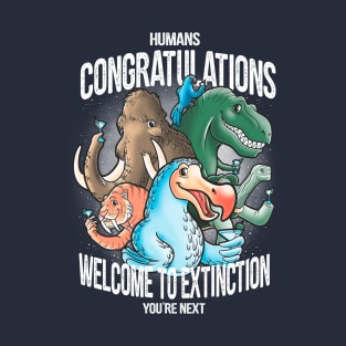 Welcome to extinction T-Shirt