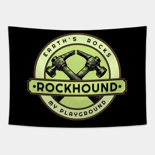 Earth's Rocks My Playground- Rockhounding- Rockhound Tapestry