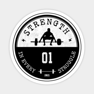 Strength in Every Struggle. Magnet