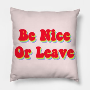 Be nice Pillow