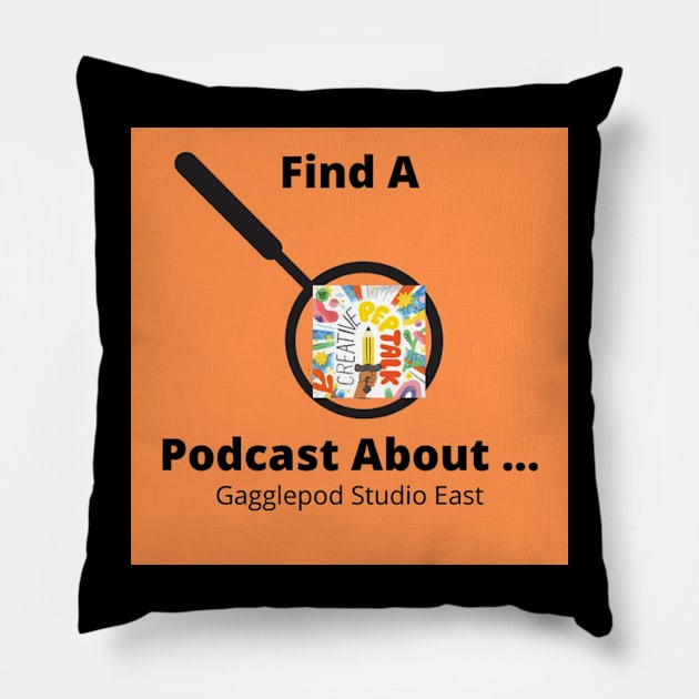 cREATIVE pEP tALK ePISODE aRT Pillow by Find A Podcast About