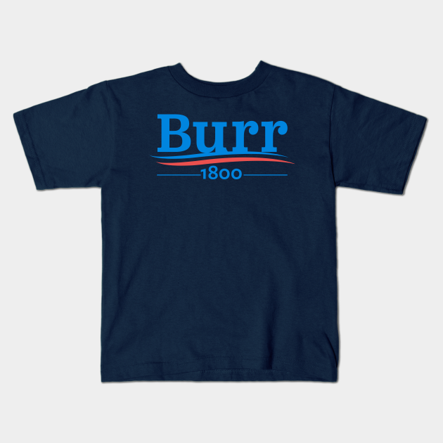 aaron burr shirt