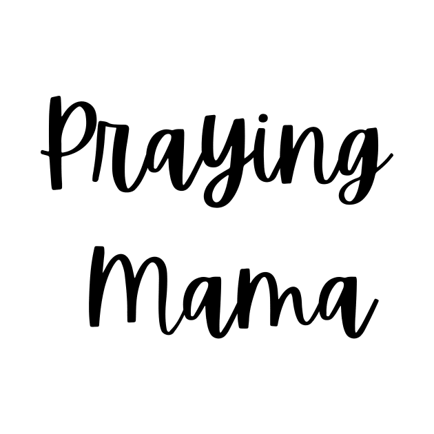 Praying Mama by SearayArtCo