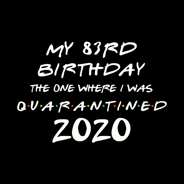 My 83rd Birthday In Quarantine by llama_chill_art